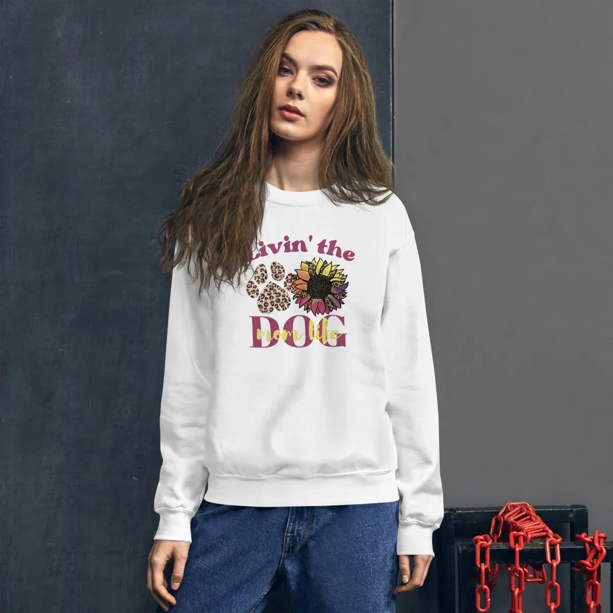Dog Mom Life Sweatshirt