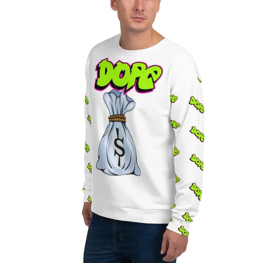 Dope money Sweatshirt