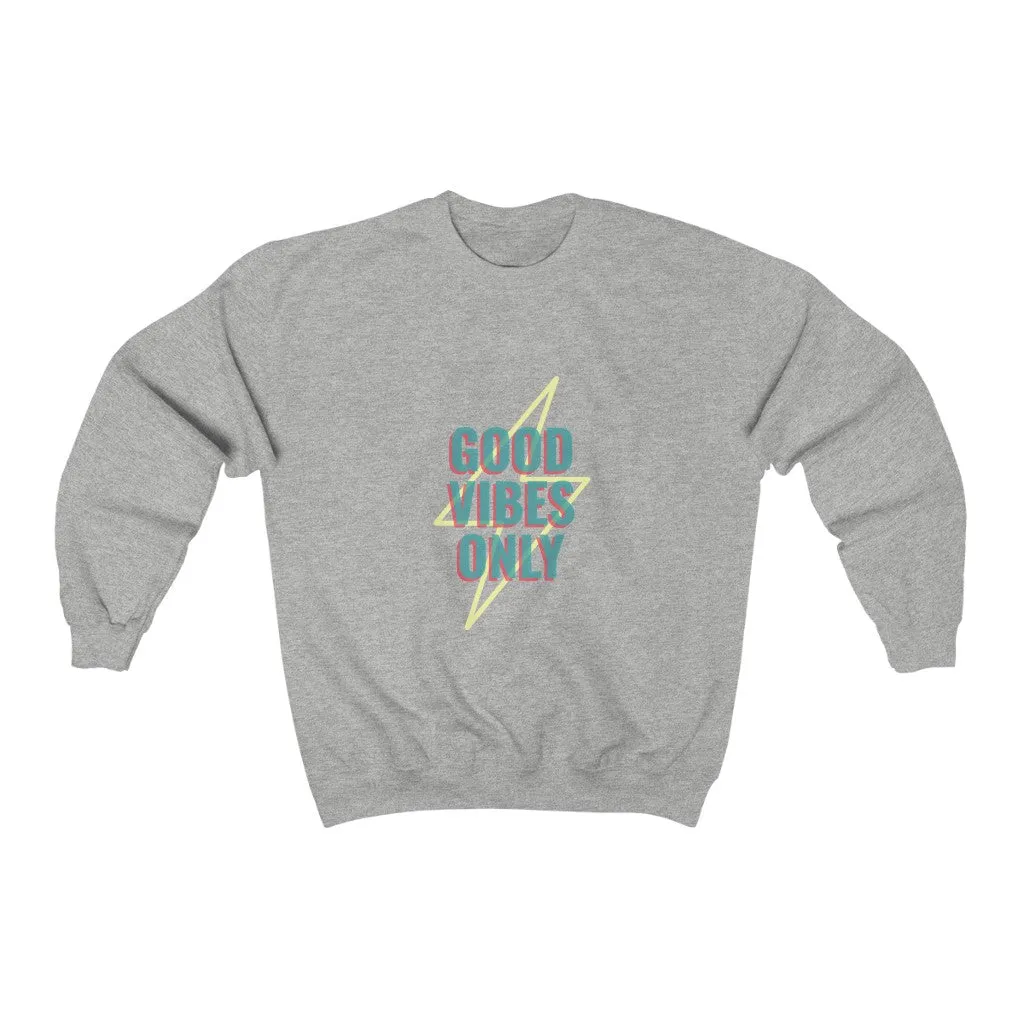 Good Vibes Only Pullover Sweatshirt