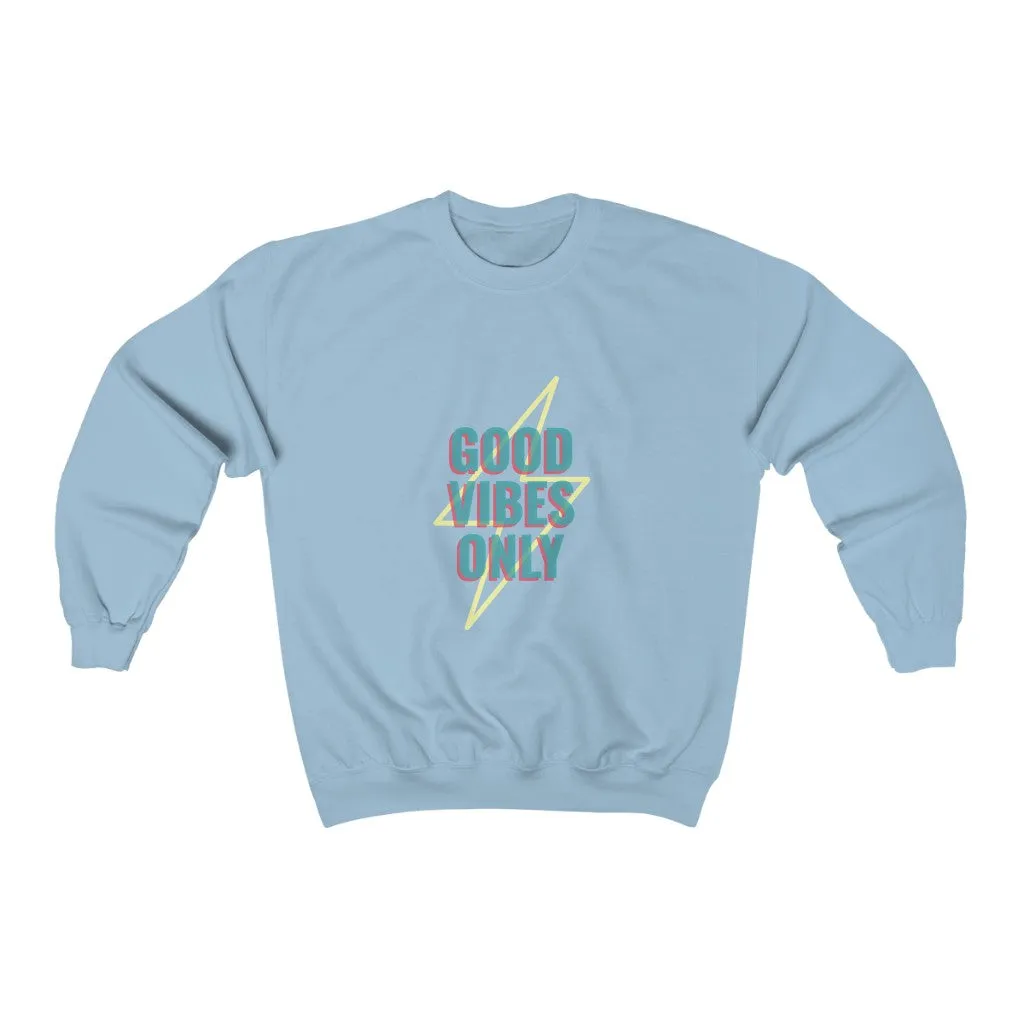 Good Vibes Only Pullover Sweatshirt