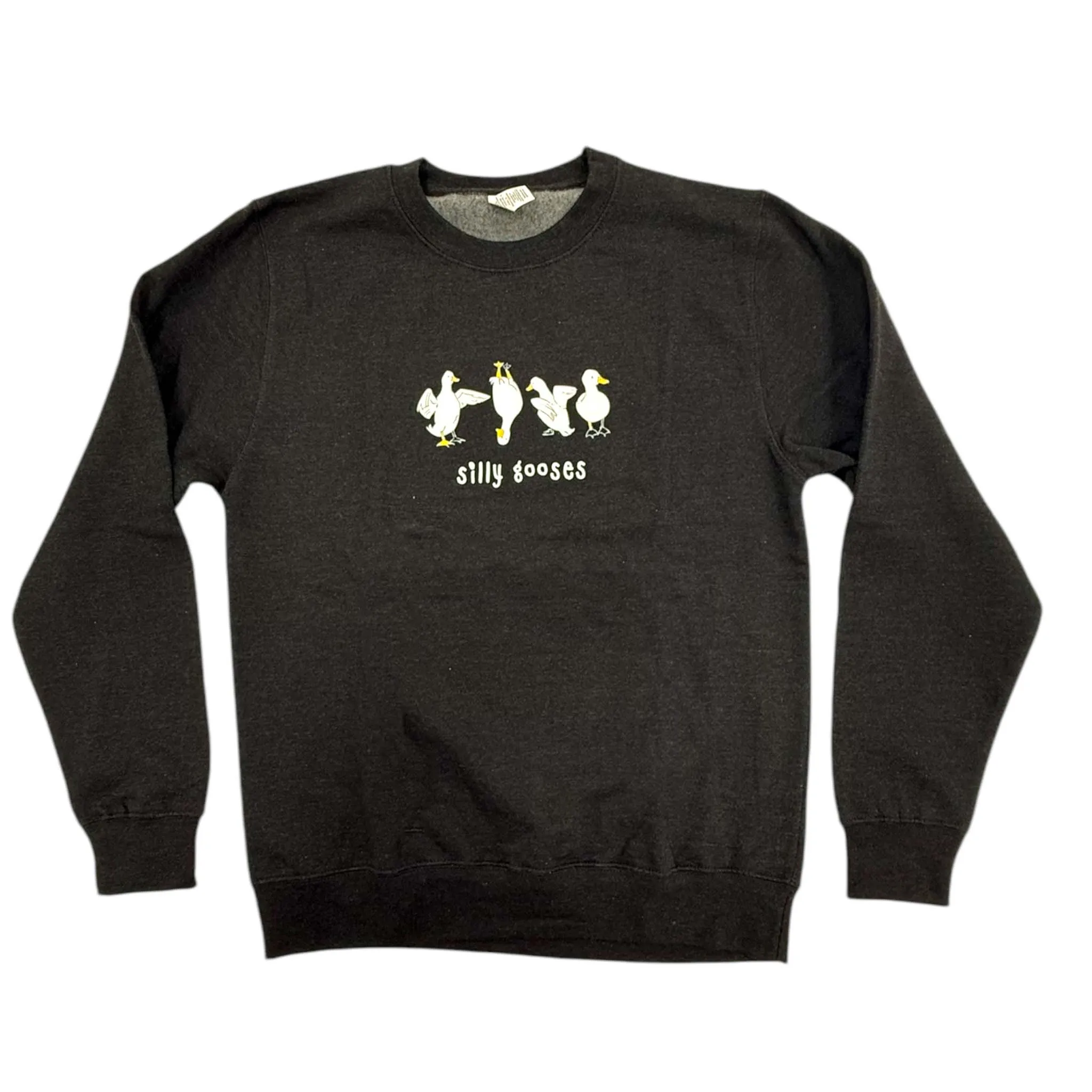 Got Silly Goose Crewneck Sweatshirt
