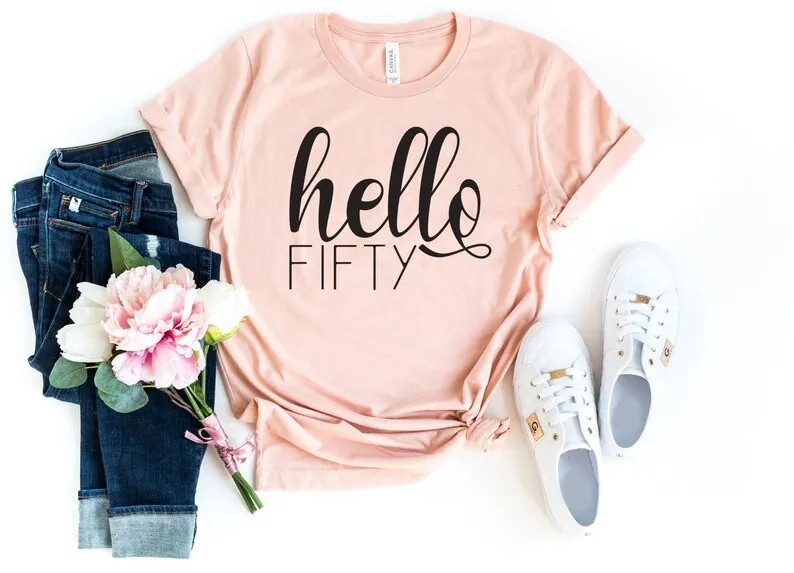 Hello FIFTY Birthday Shirt | 50th Birthday Party T-Shirt Cotton