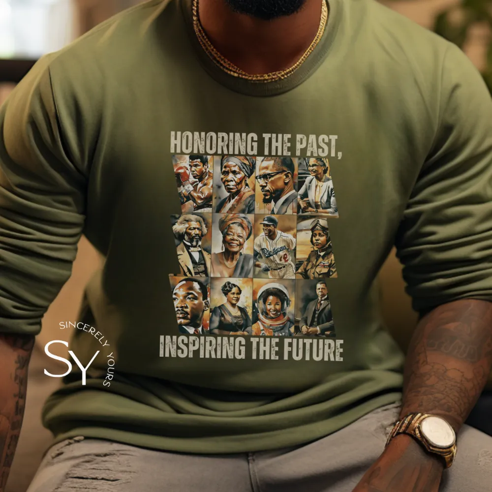 Honoring the past, inspiring the future Sweatshirt (Color)