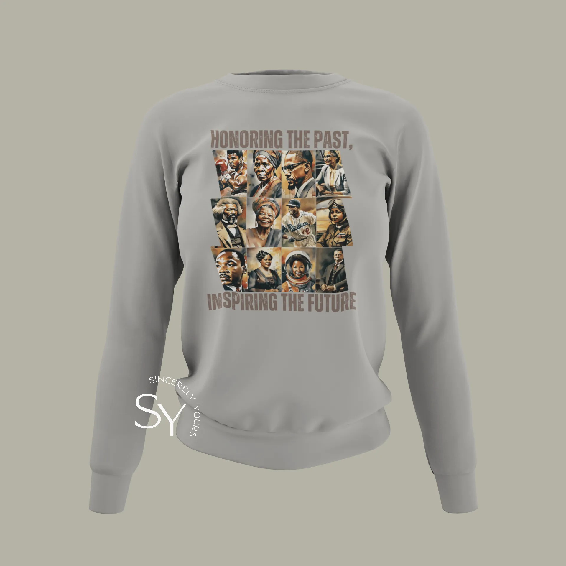 Honoring the past, inspiring the future Sweatshirt (Color)