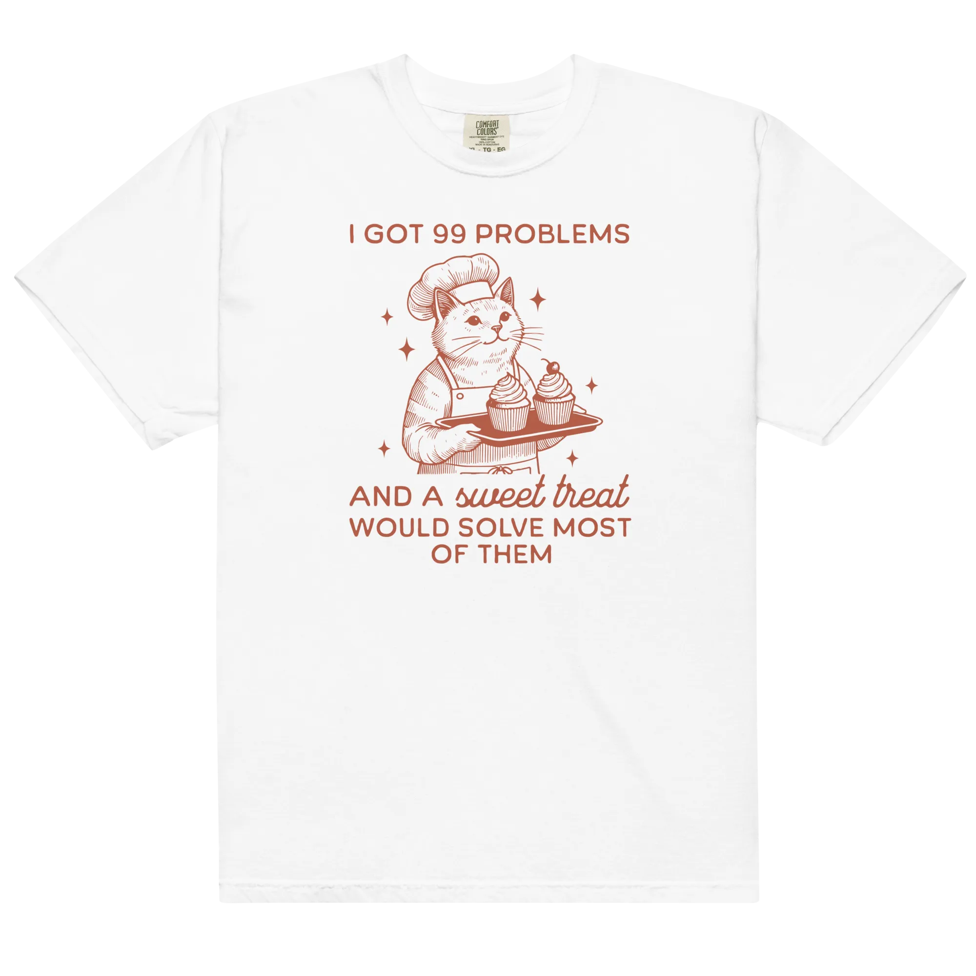 I Got 99 Problems Sweet Treat Premium T-Shirt