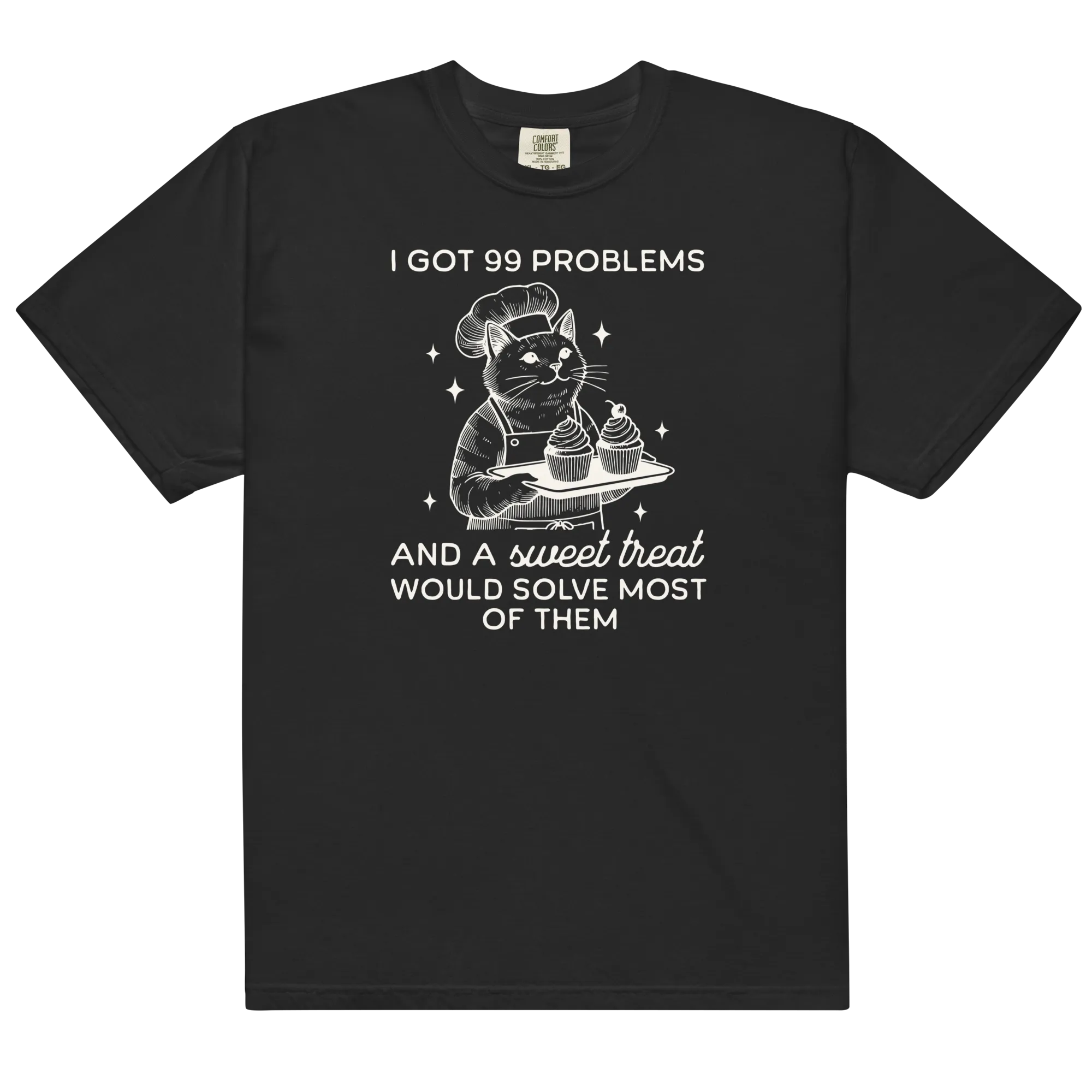 I Got 99 Problems Sweet Treat Premium T-Shirt