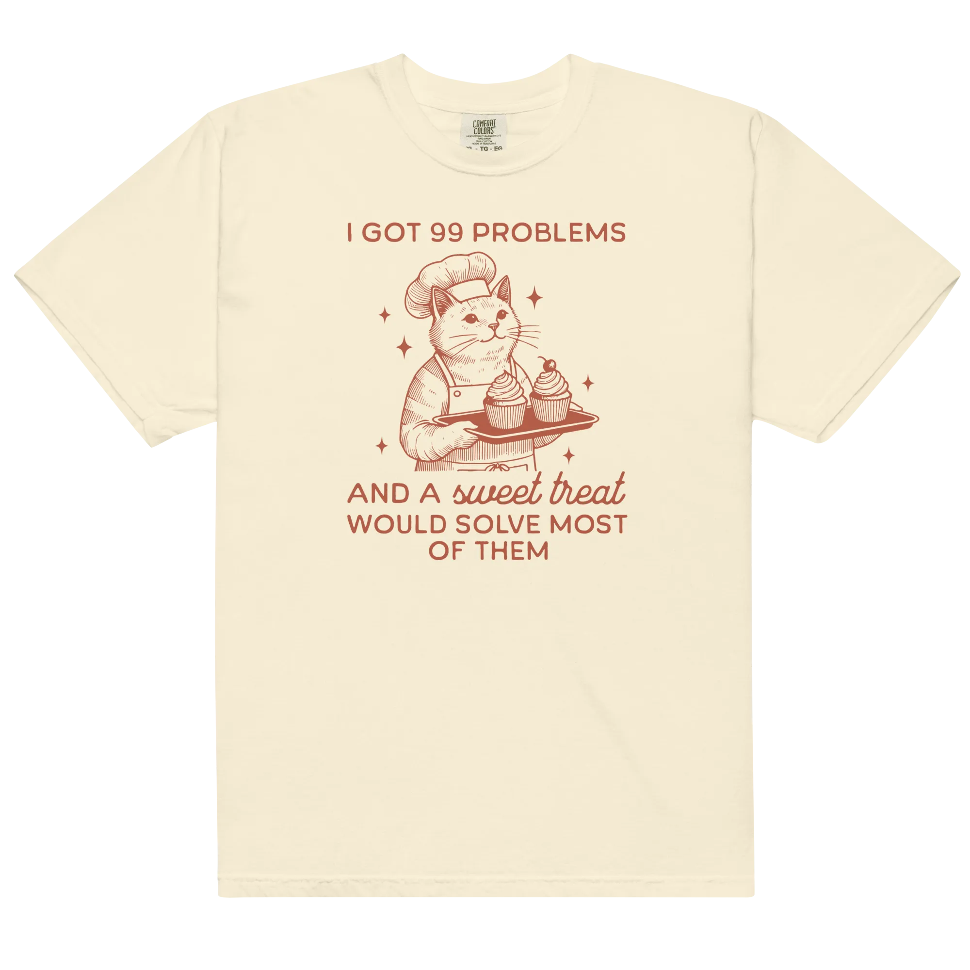 I Got 99 Problems Sweet Treat Premium T-Shirt