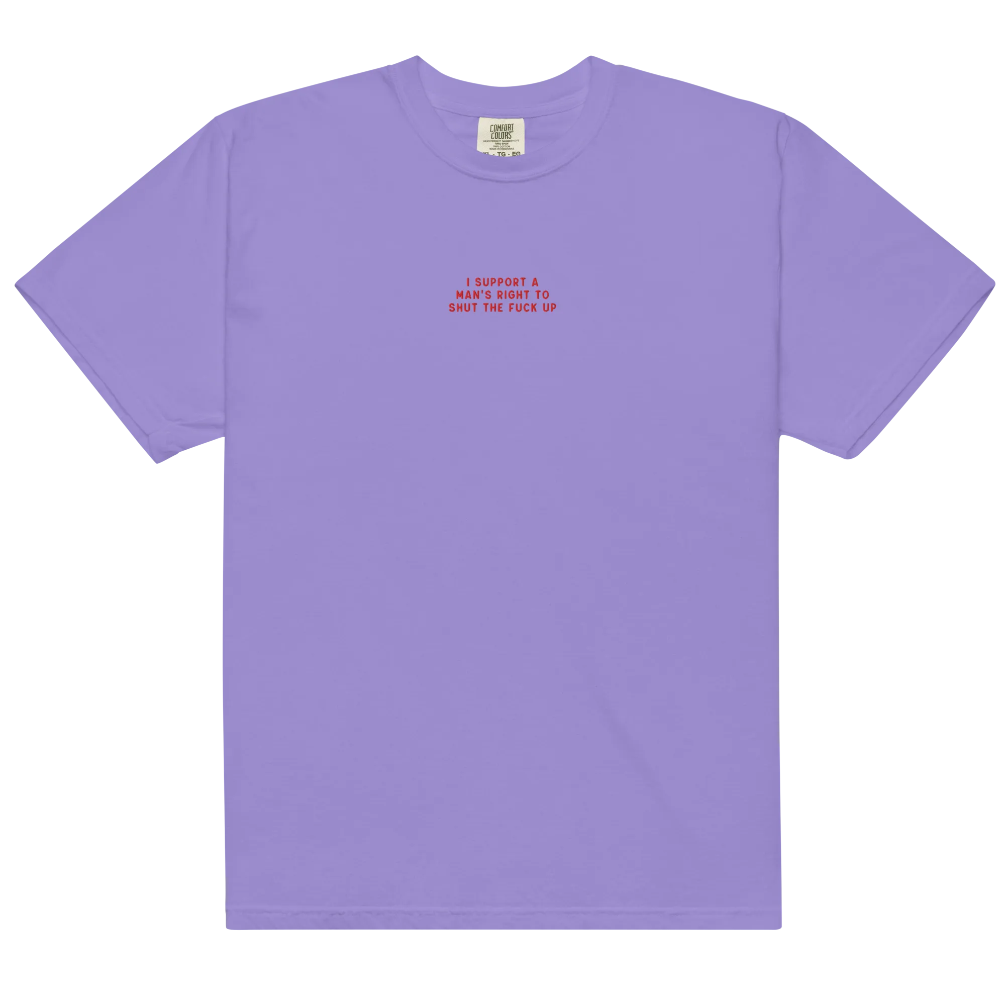 I Support a Man's Right to STFU Embroidered Premium T-Shirt