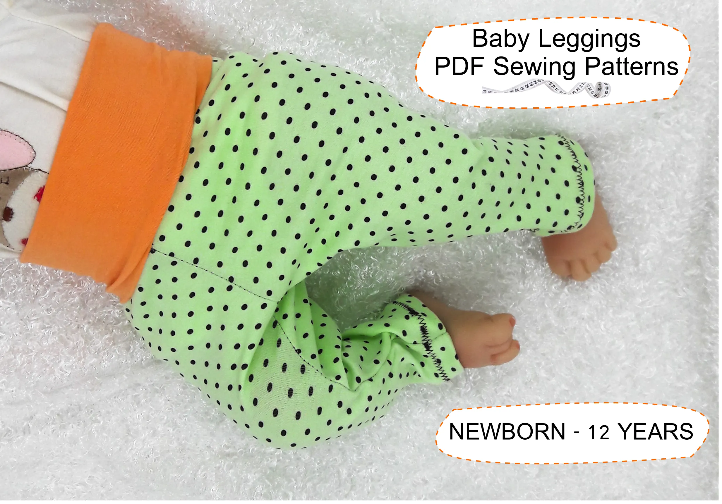 Leggings Baby Sewing Patterns for Girl and Boy Sizes NEWBORN - 12 YEARS
