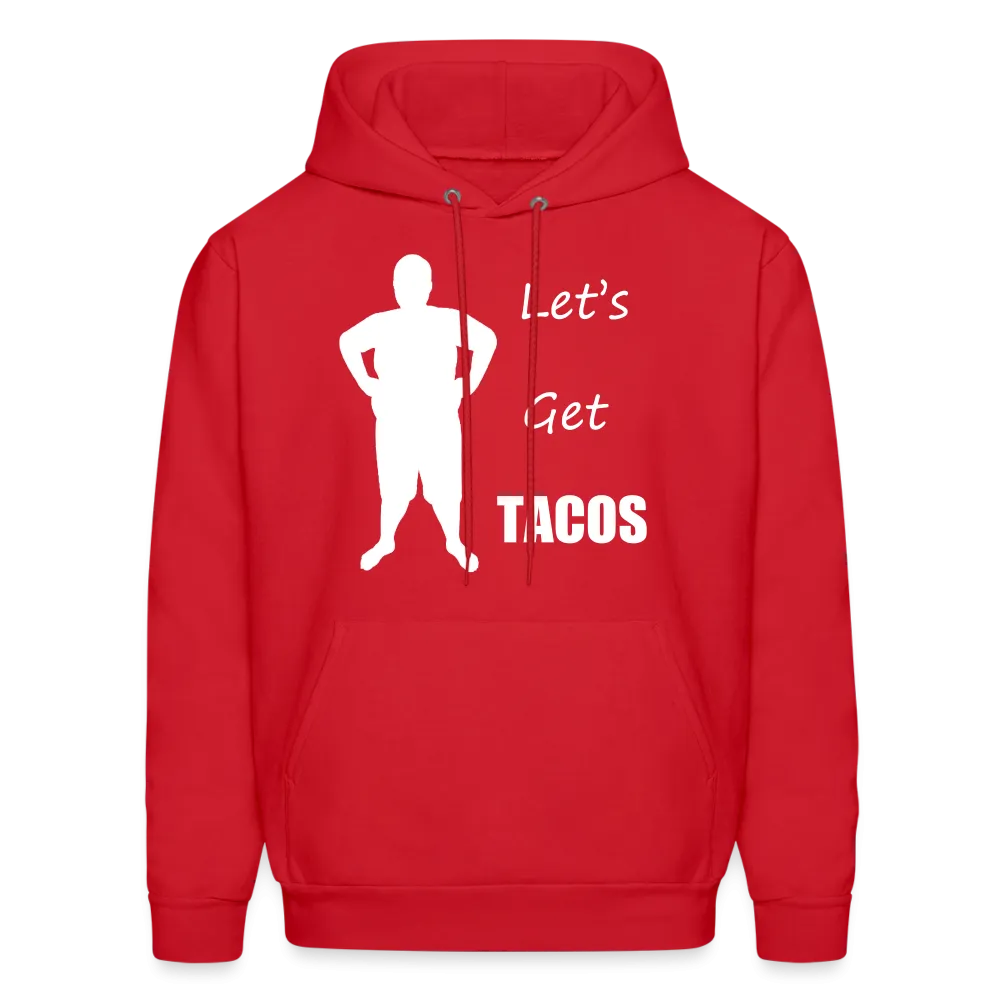 Let's Get Tacos Hoodie (Up to 5xl)