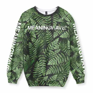 MEANINGWAVE AESTHETIC FERN Sweatshirt