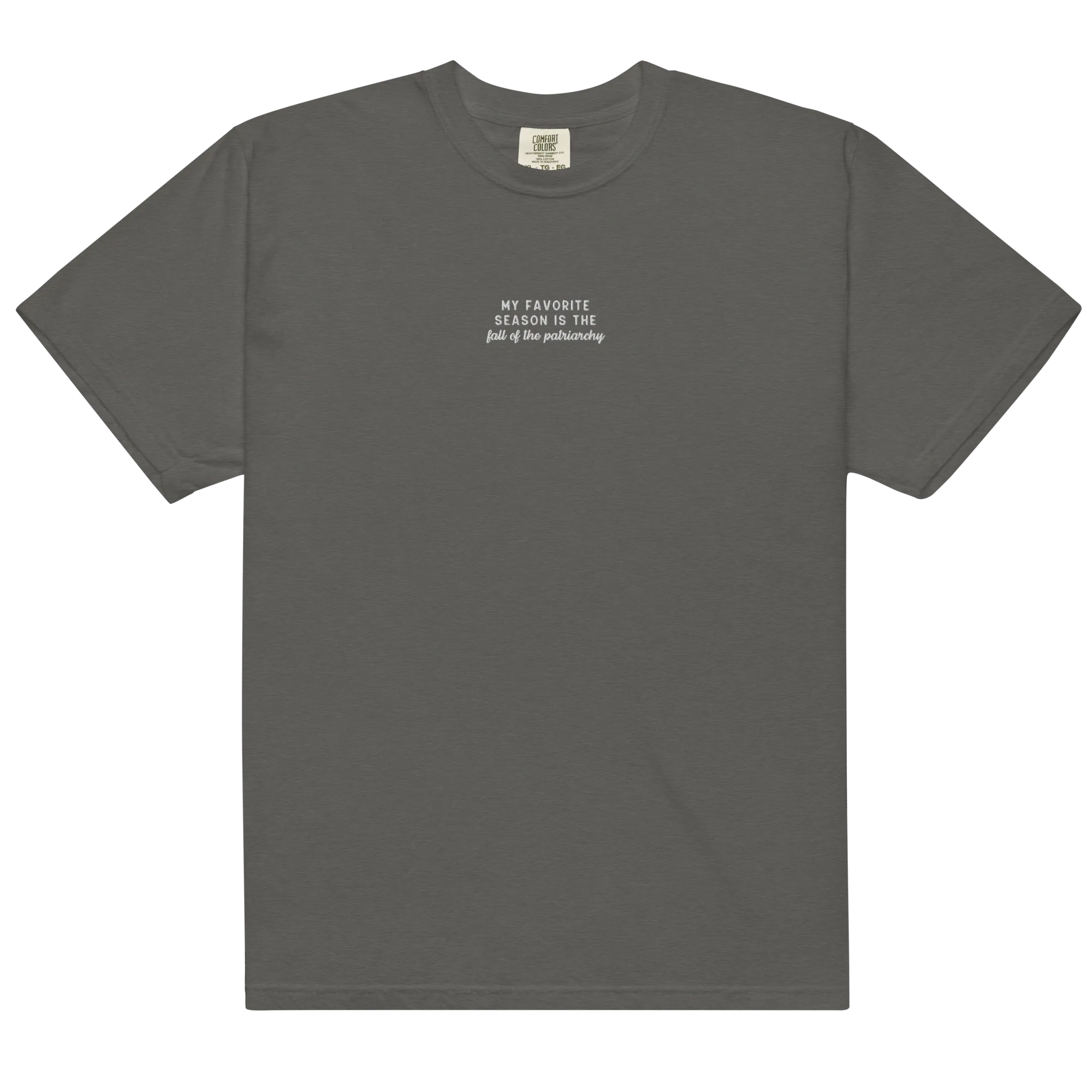 My Favorite Season Fall Patriarchy Embroidered Premium T-Shirt