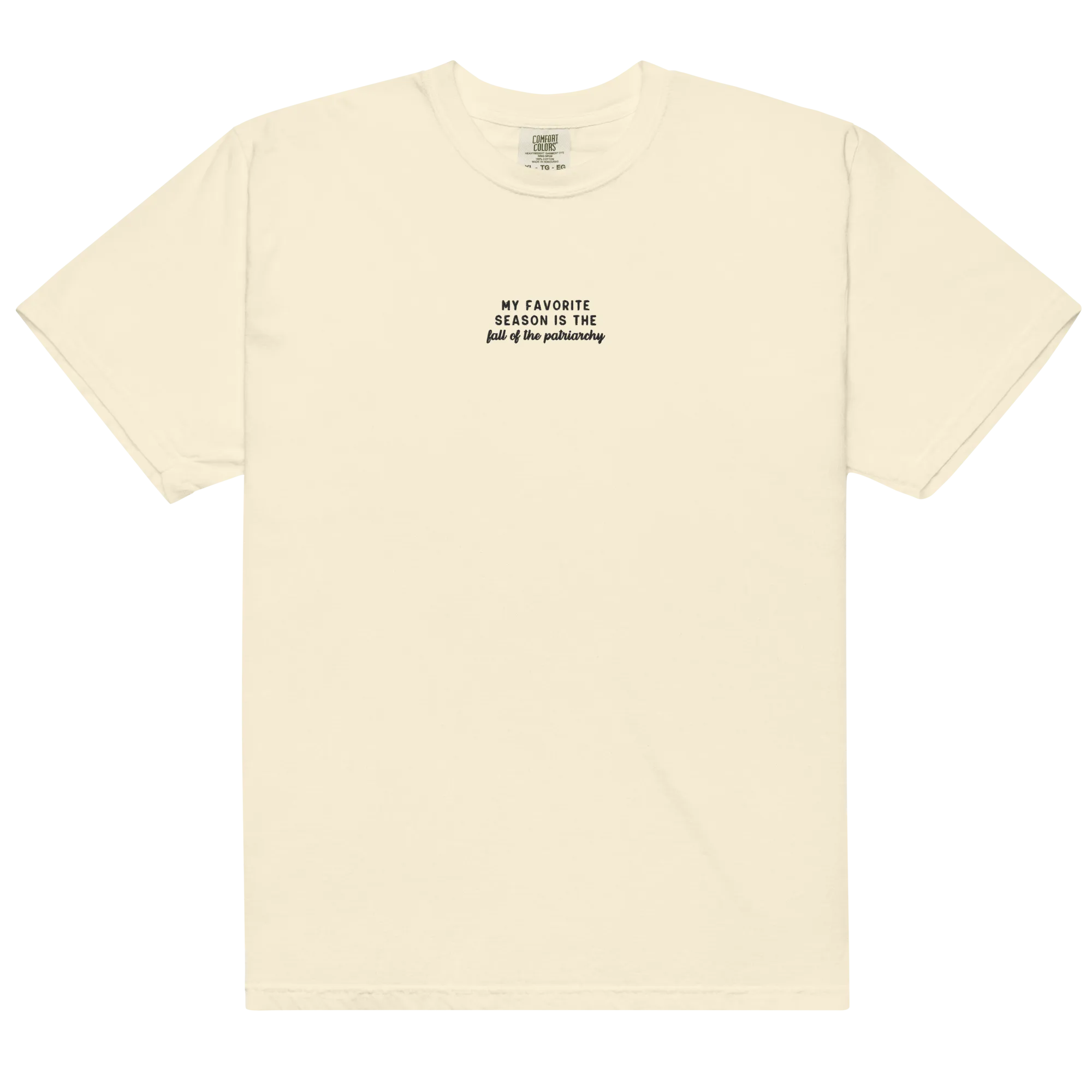 My Favorite Season Fall Patriarchy Embroidered Premium T-Shirt