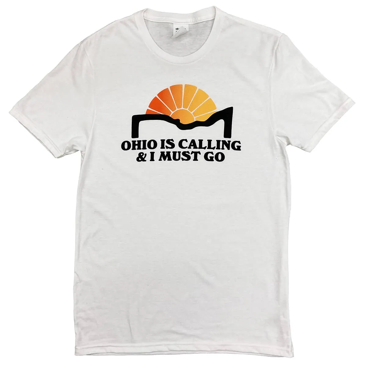 Ohio Is Calling and I Must Go Shirt (Discontinued)