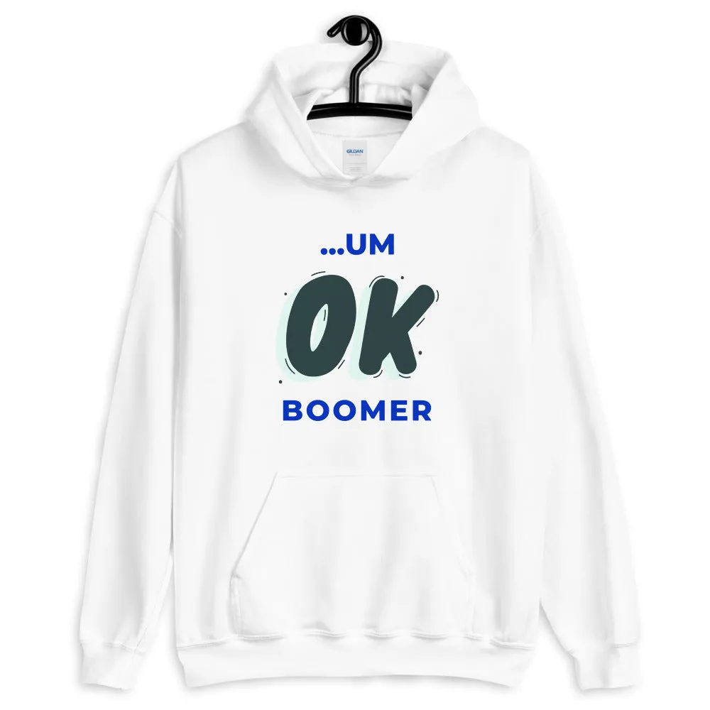 OK Boomer Hoodie