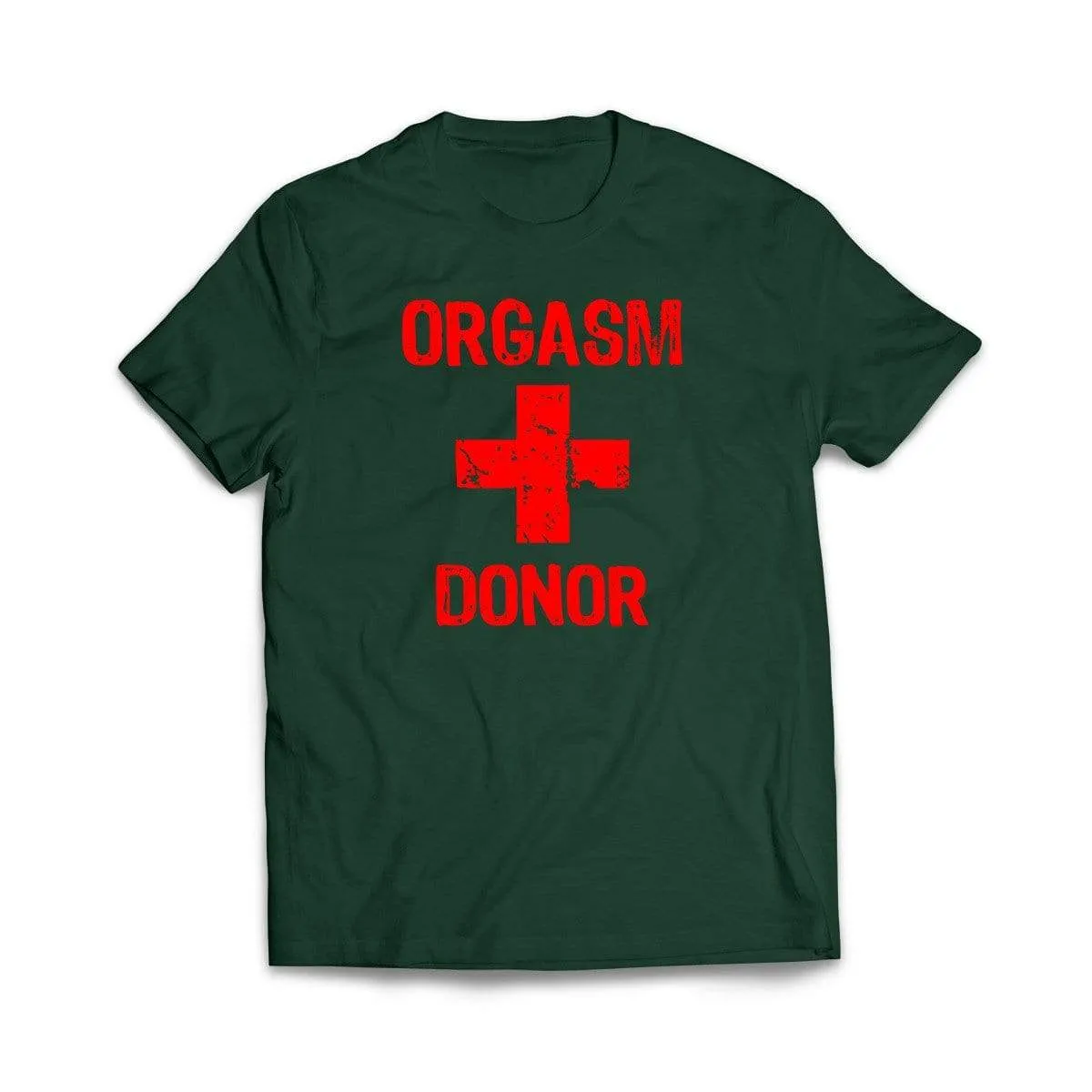 Orgasm Donor T-Shirt