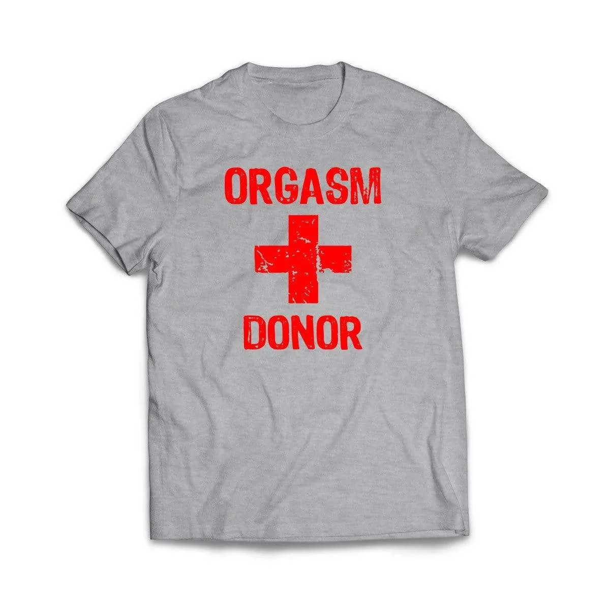 Orgasm Donor T-Shirt