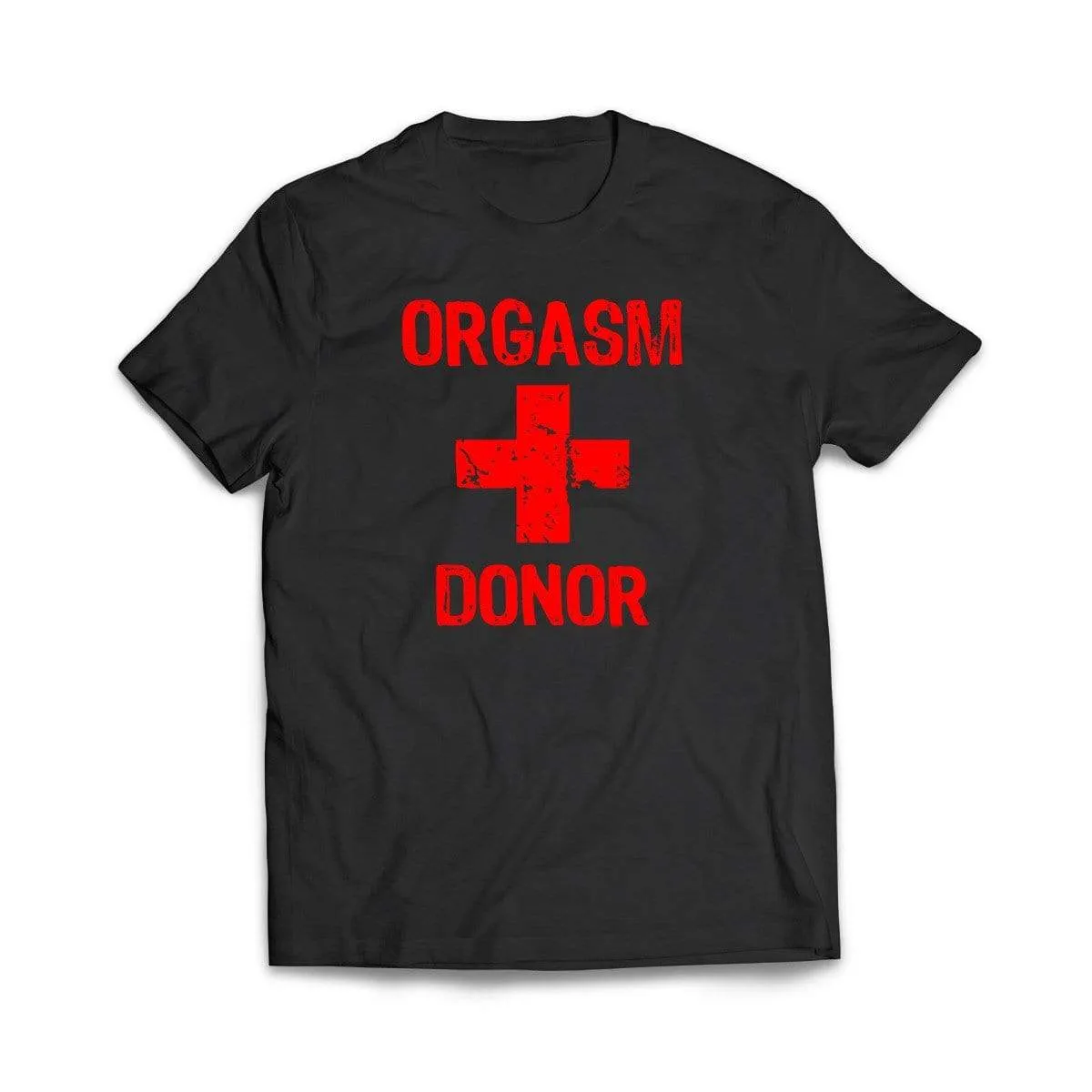 Orgasm Donor T-Shirt