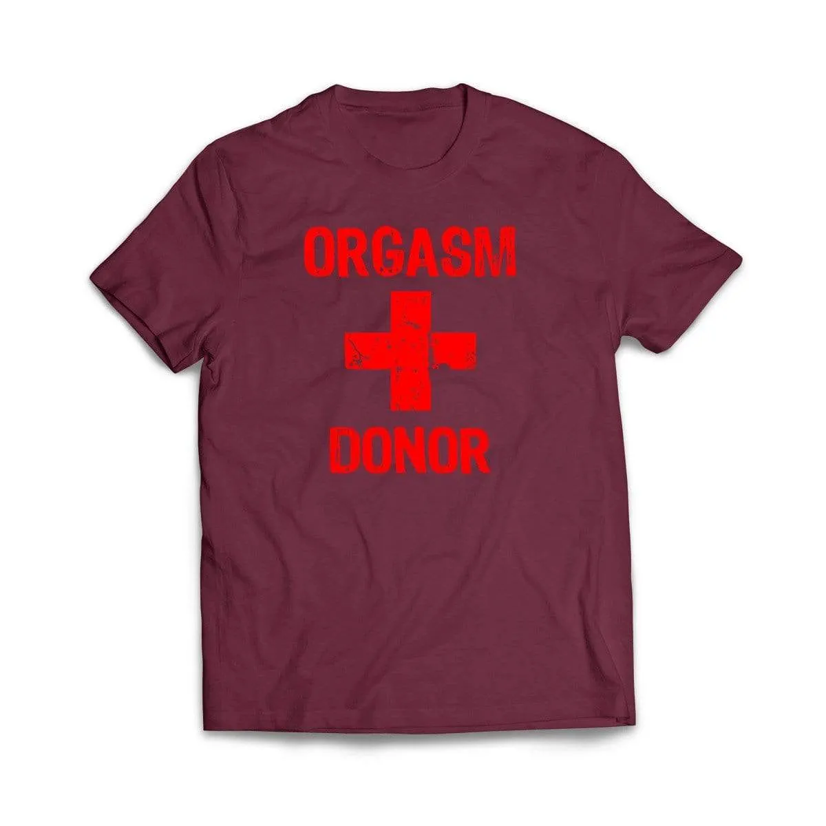 Orgasm Donor T-Shirt