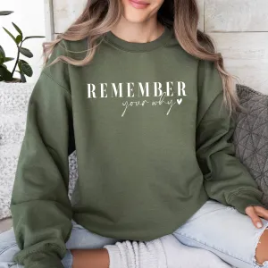 Remember Your Why Inspirational Crewneck Fleece Sweatshirt