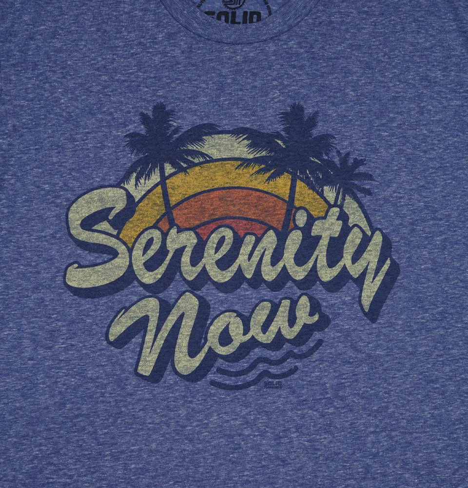 Serenity Now Unisex T-shirt