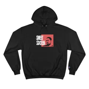 Sweet Sixteen Champion Hoodie
