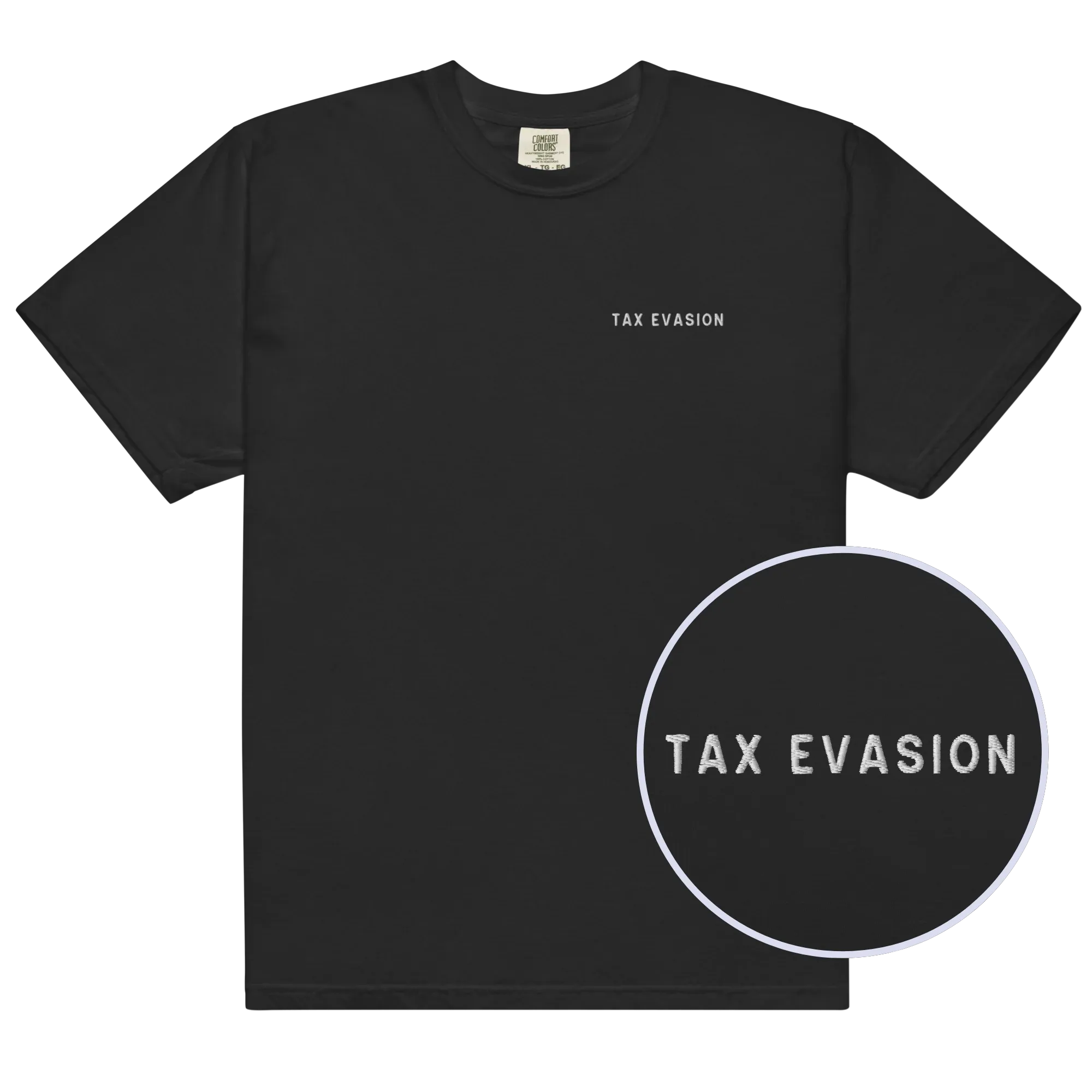 Tax Evasion Embroidered Premium T-Shirt