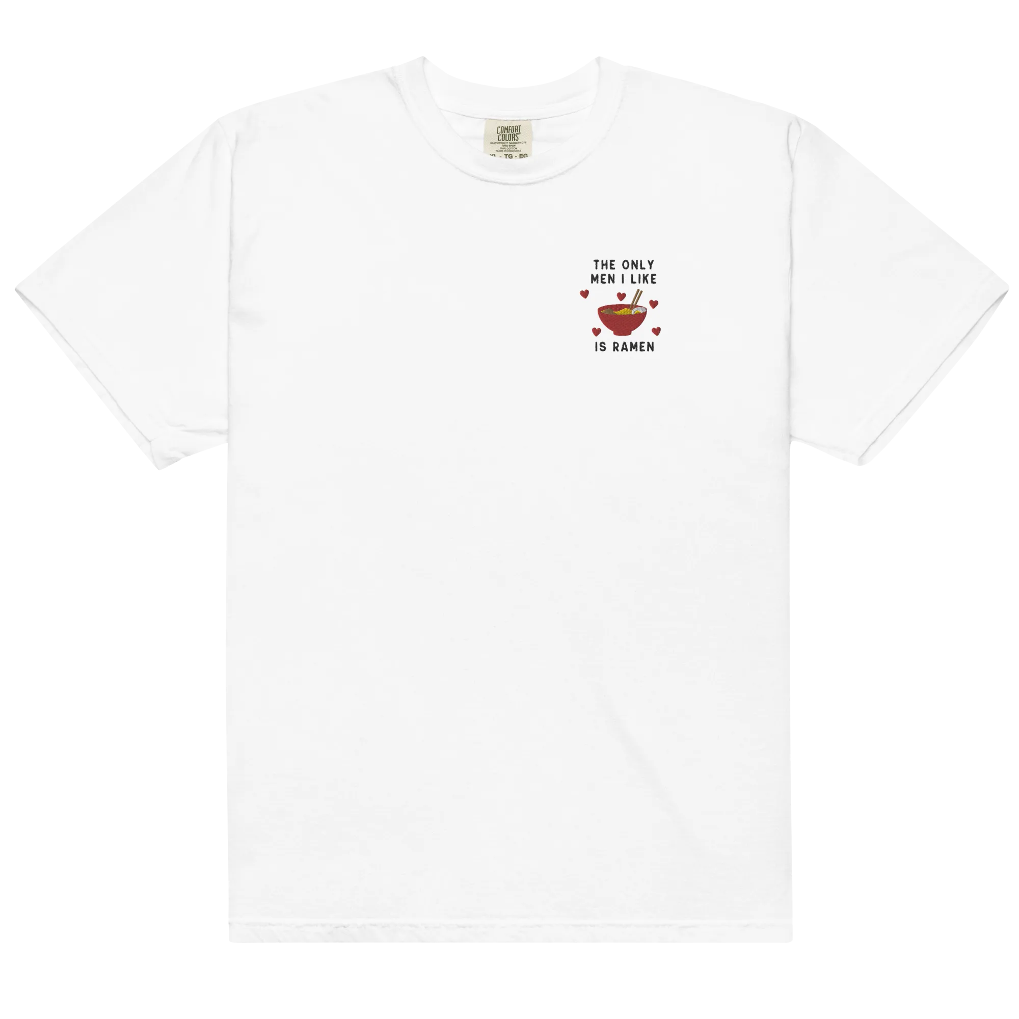 The Only Men I Like Ramen Embroidered Premium T-Shirt