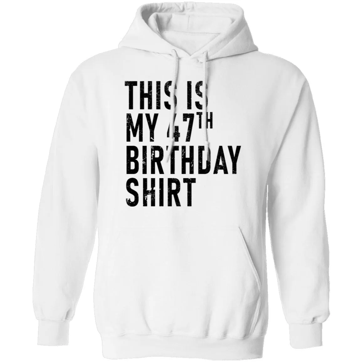 This Is My 47th Birthday Shirt T-Shirt