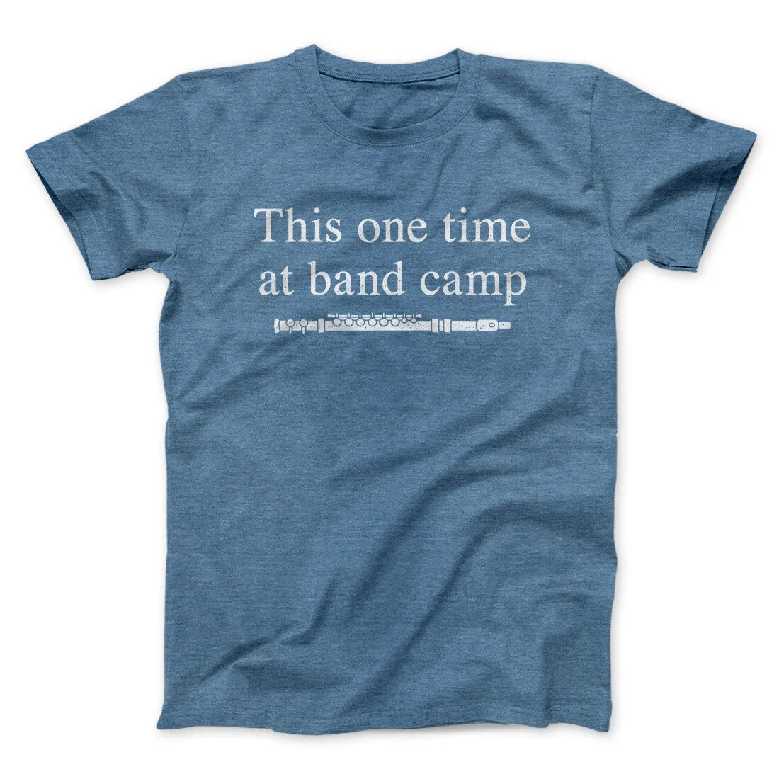 This One Time At Band Camp Funny Movie Men/Unisex T-Shirt