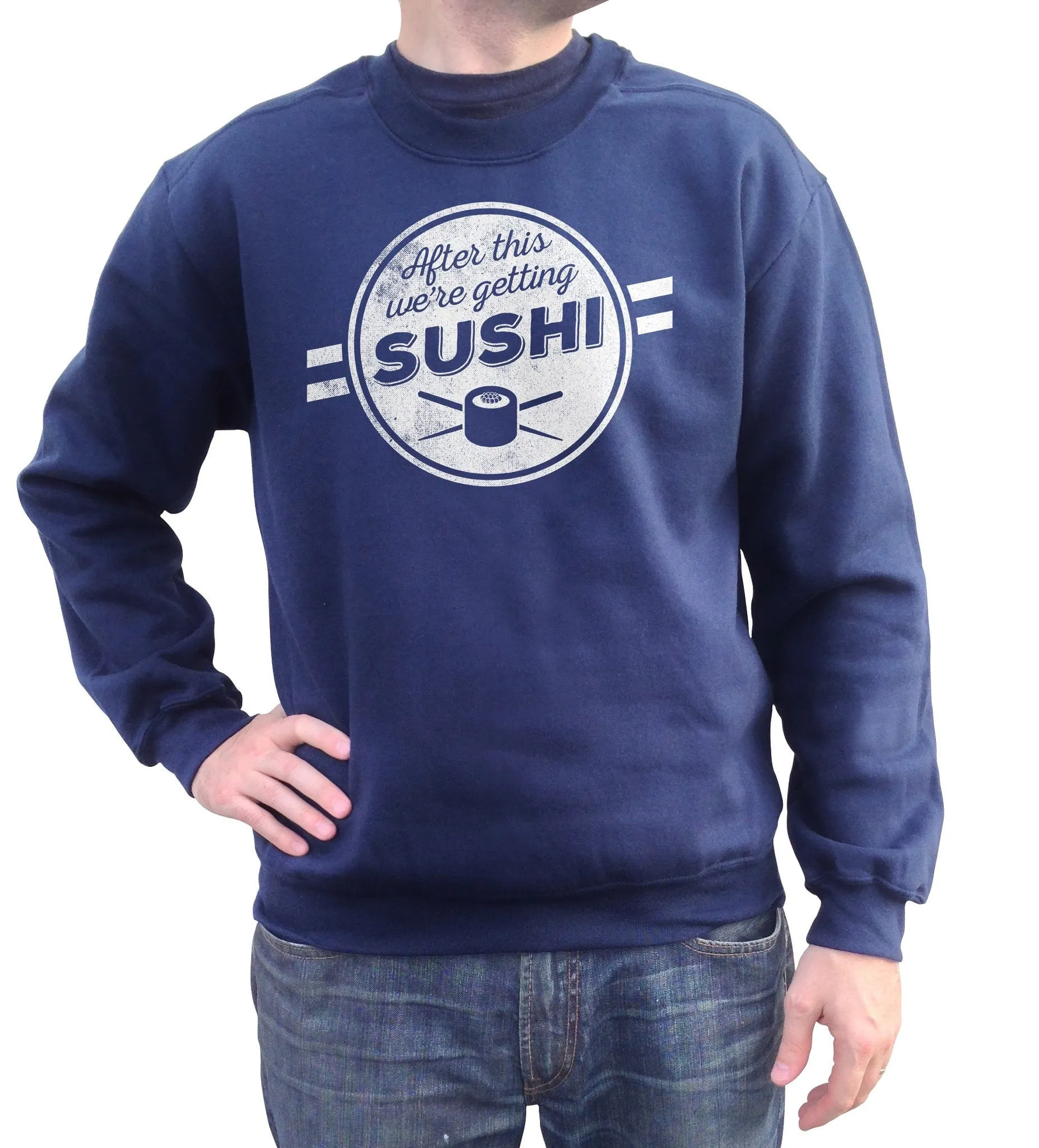 Unisex After This We're Getting Sushi Sweatshirt