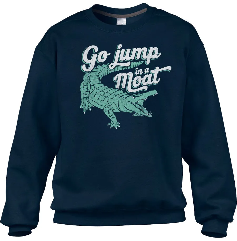 Unisex Go Jump in a Moat Alligator Sweatshirt