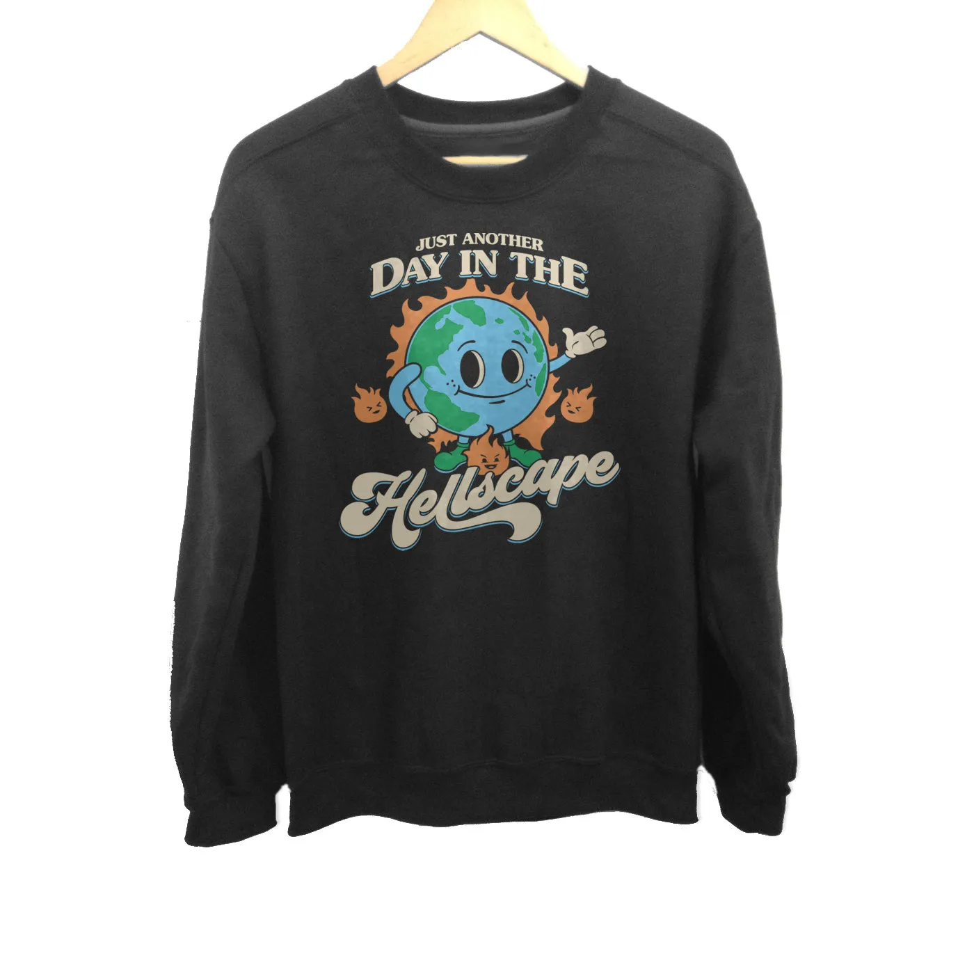 Unisex Just Another Day in the Hellscape Sweatshirt
