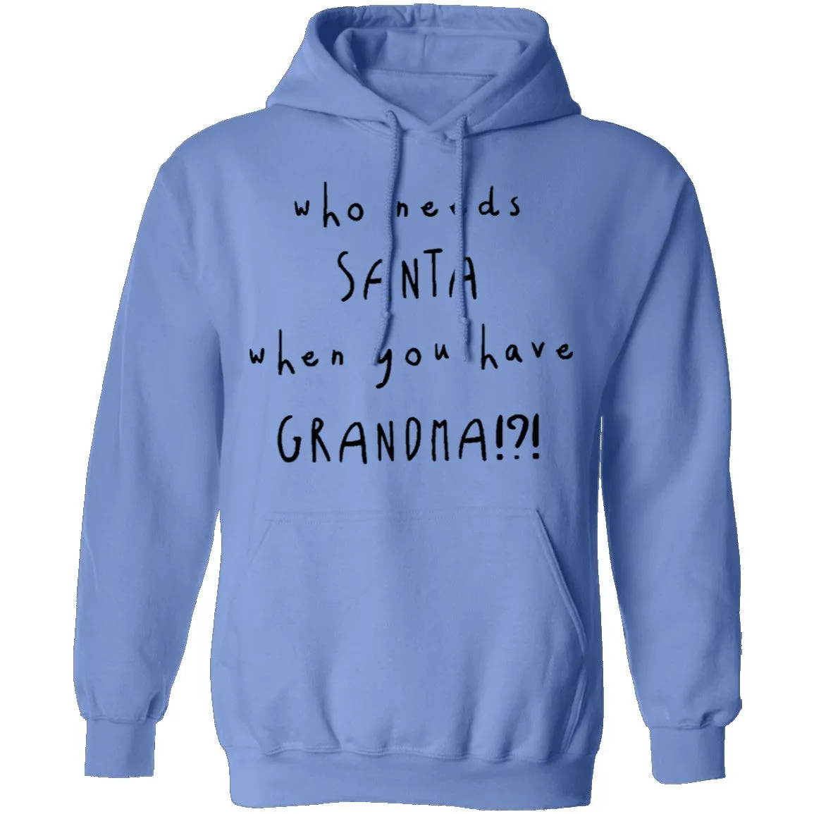 Who Needs Santa When You Have Grandama T-Shirt